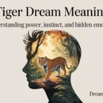 Tiger dream meaning